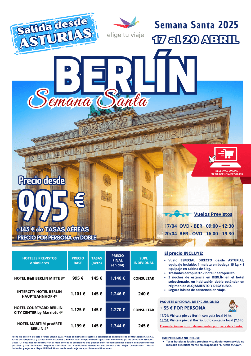 BERLÍN, Semana Santa 2025 desde Oviedo (Asturias) en vuelo especial directo, 4 días/3 noches;  alojamiento en hotel seleccionado en AD, traslados aeropuerto-hotel-aeropuerto y seguro básico de inclusión, para Agencias de Viajes con Elige tu Viaje.